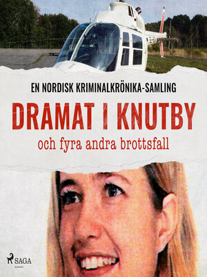 cover image of Dramat i Knutby, och fyra andra brottsfall